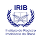 IRIB - Instituto de Registro Imobiliário do Brasil